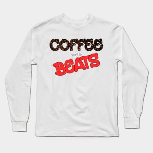 Coffee and Beats #2 Long Sleeve T-Shirt